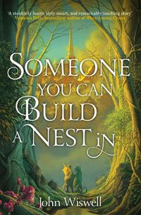 Cover image for Someone You Can Build A Nest In