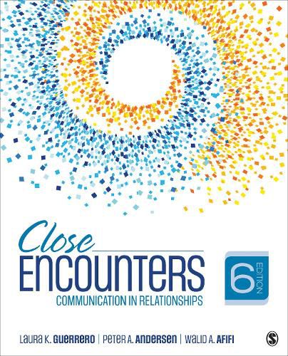 Cover image for Close Encounters: Communication in Relationships