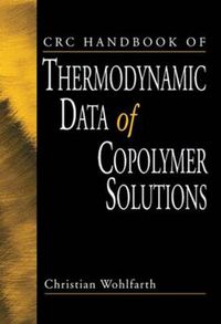 Cover image for CRC Handbook of Thermodynamic Data of Copolymer Solutions