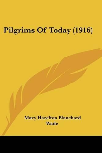 Pilgrims of Today (1916)