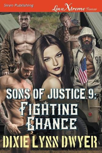 Sons of Justice 9: Fighting Chance (Siren Publishing Lovextreme Forever)