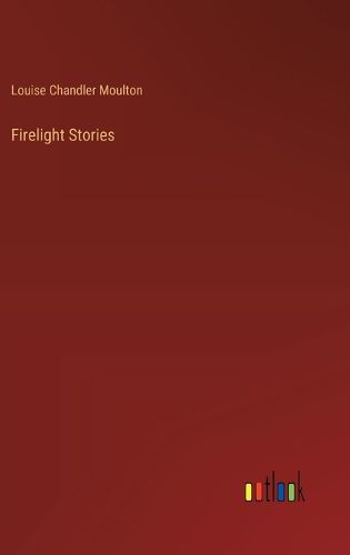 Firelight Stories