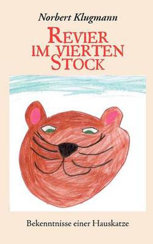 Cover image for Revier im vierten Stock: Bekenntnisse einer Hauskatze