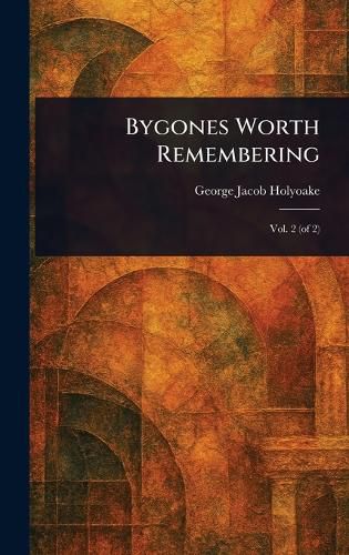 Cover image for Bygones Worth Remembering