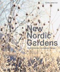 Cover image for New Nordic Gardens: Scandinavian Landscape Design