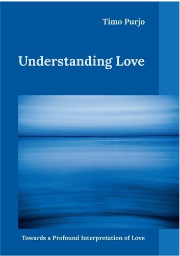 Cover image for Understanding Love