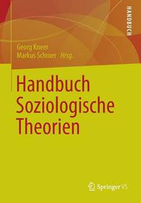 Cover image for Handbuch Soziologische Theorien