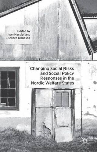 Cover image for Changing Social Risks and Social Policy Responses in the Nordic Welfare States