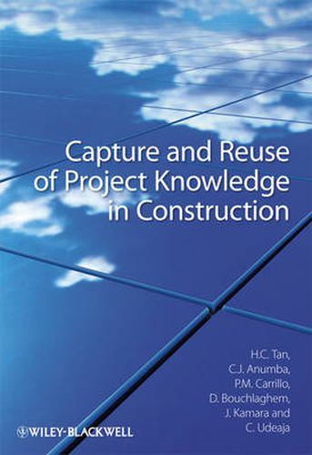 Cover image for Capture and Reuse of Project Knowledge in Construction