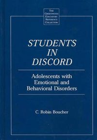 Cover image for Students in Discord: Adolescents with Emotional and Behavioral Disorders