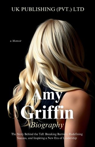Cover image for Amy Griffin Biography