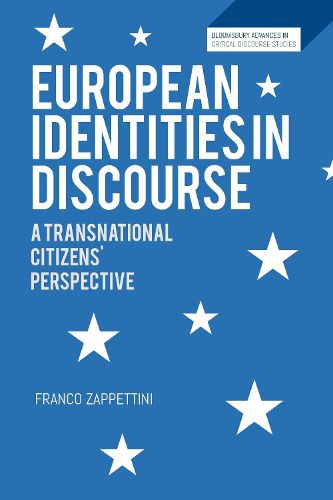 Cover image for European Identities in Discourse: A Transnational Citizens' Perspective