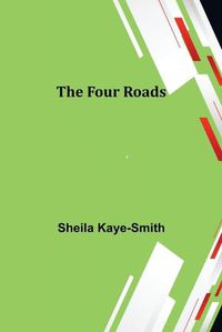 Cover image for The Four Roads