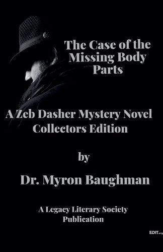 Cover image for The Case of the Missing Body Parts
