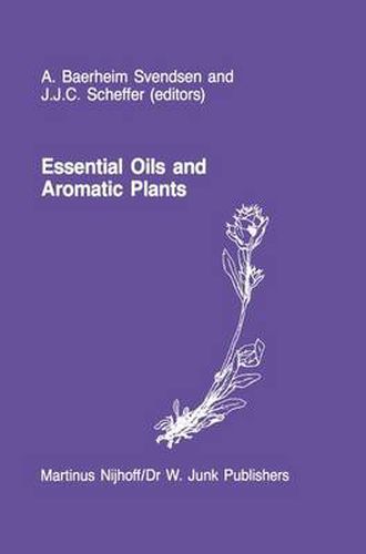 Cover image for Essential Oils and Aromatic Plants: Proceedings of the 15th International Symposium on Essential Oils, held in Noordwijkerhout, The Netherlands, July 19-21, 1984