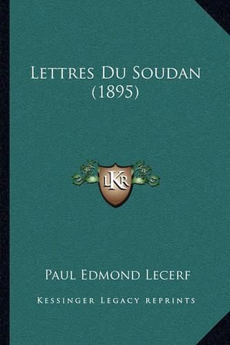 Lettres Du Soudan (1895)