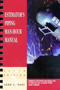 Cover image for Estimator's Piping Man-Hour Manual