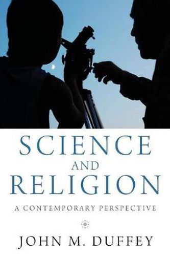 Cover image for Science and Religion: A Contemporary Perspective