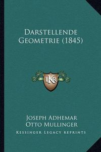 Cover image for Darstellende Geometrie (1845)