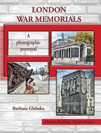 Cover image for London War Memorials: A photographic portrayal