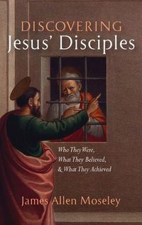 Cover image for Discovering Jesus' Disciples