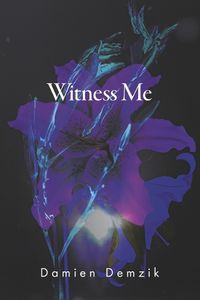 Cover image for Witness Me