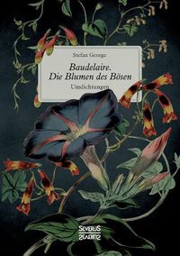 Cover image for Baudelaire. Die Blumen des Boesen: Umdichtungen