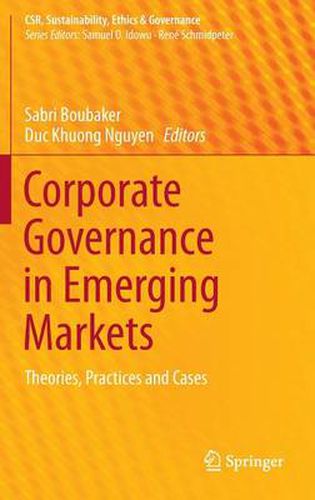 Cover image for Corporate Governance in Emerging Markets: Theories, Practices and Cases