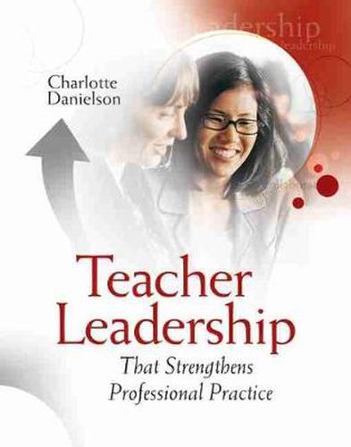 Cover image for Teacher Leadership That Strengthens Professional Practice