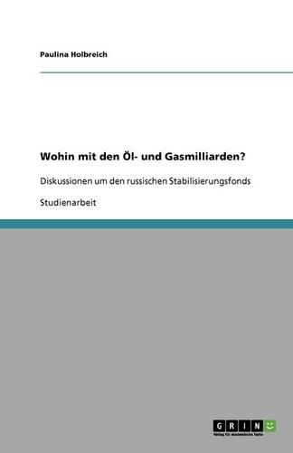 Cover image for Wohin Mit Den -L- Und Gasmilliarden?