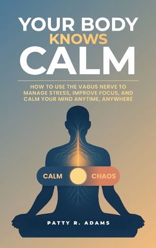 Cover image for Your Body Knows Calm