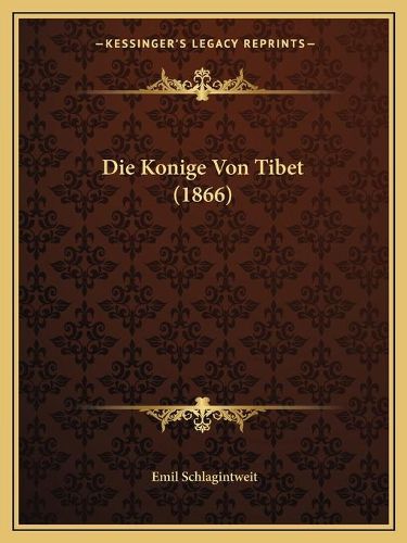 Die Konige Von Tibet (1866)