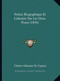 Cover image for Notice Biographique Et Litteraire Sur Les Deux Poree (1854)