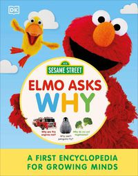 Cover image for Sesame Street Elmo Asks Why?
