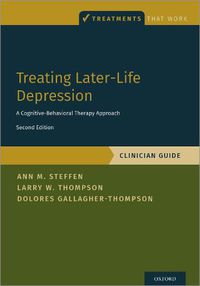 Cover image for Treating Later-Life Depression: A Cognitive-Behavioral Therapy Approach, Clinician Guide