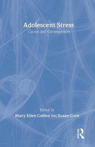 Cover image for Adolescent Stress: Causes and Consequences