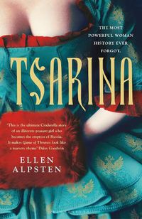Cover image for Tsarina: 'Makes Game of Thrones look like a nursery rhyme' - Daisy Goodwin