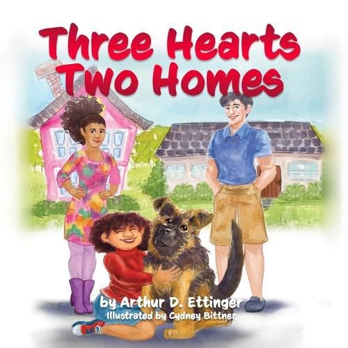Cover image for Three Hearts Two Homes