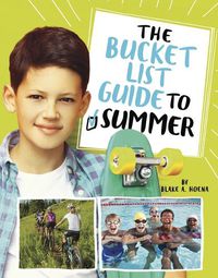 Cover image for The Bucket List Guide to Summer