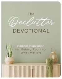 Cover image for The Declutter Devotional