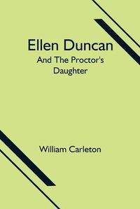 Cover image for Ellen Duncan; And The Proctor's Daughter