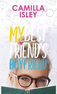 Cover image for My Best Friend's Boyfriend