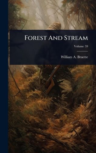 Cover image for Forest And Stream