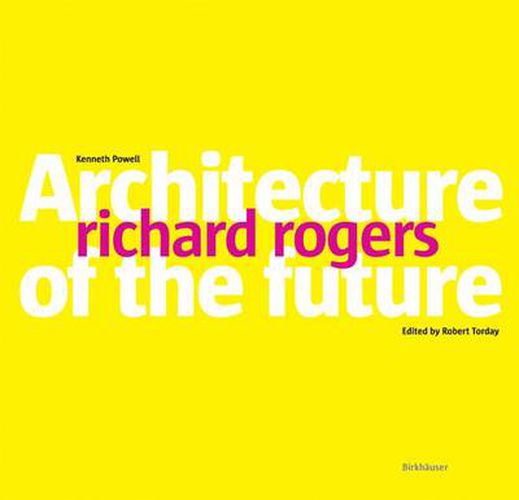 Cover image for Richard Rogers: Architecture of the Future