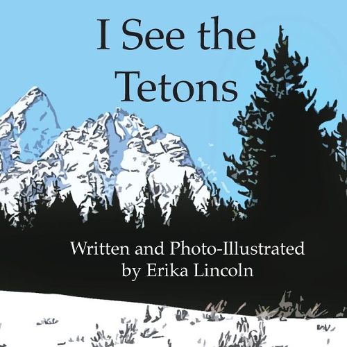 Cover image for I See the Tetons