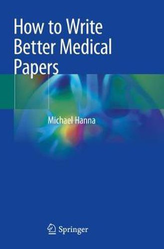 Cover image for How to Write Better Medical Papers