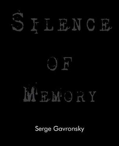 Silence of Memory