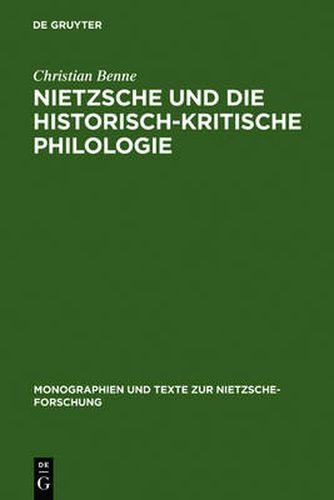 Cover image for Nietzsche und die historisch-kritische Philologie