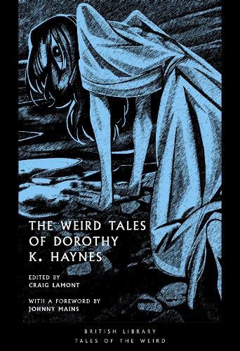 The Weird Tales of Dorothy K. Haynes