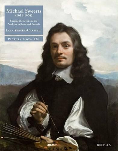 Cover image for Michael Sweerts (1618-1664): Shaping the Artist and the Academy in Rome and Brussels